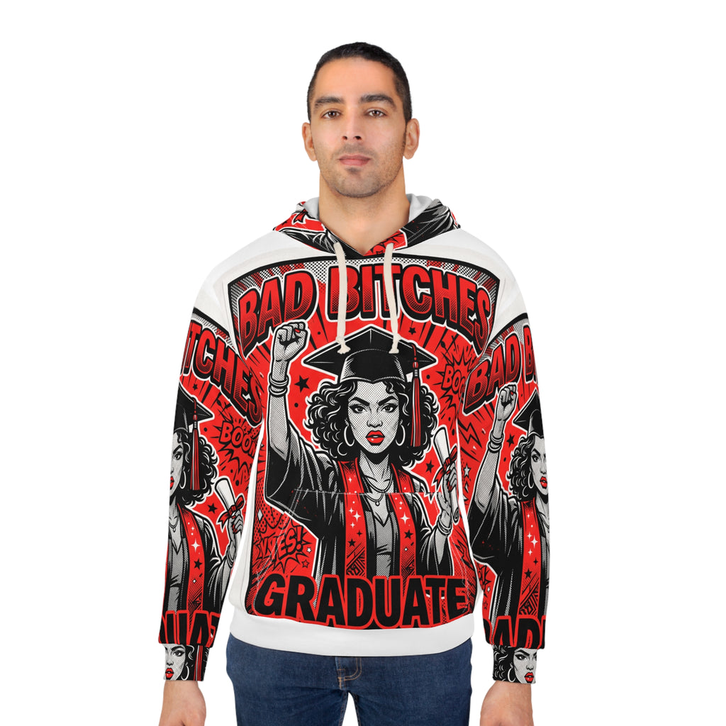Graduate Hoodie — “Bad Bitches Graduate” Bold Red Celebration Pullover