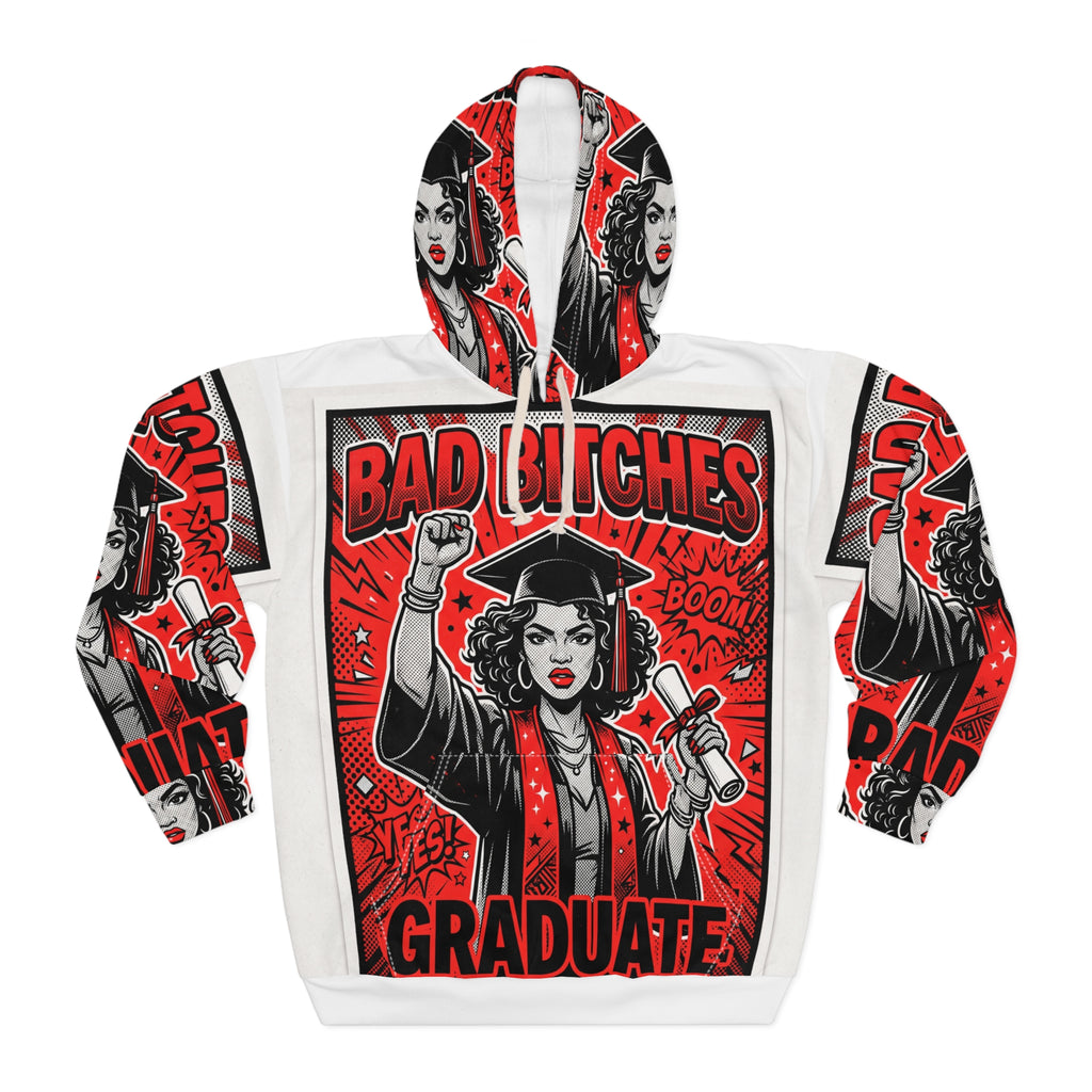 Graduate Hoodie — “Bad Bitches Graduate” Bold Red Celebration Pullover